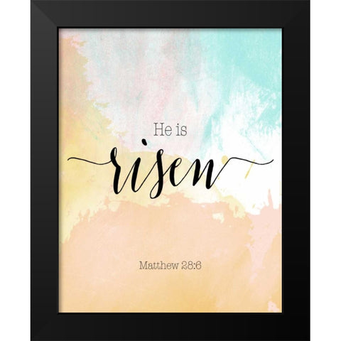 He Is Risen Black Modern Wood Framed Art Print by Moss, Tara
