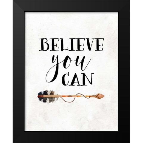 Believe You Can Black Modern Wood Framed Art Print by Moss, Tara