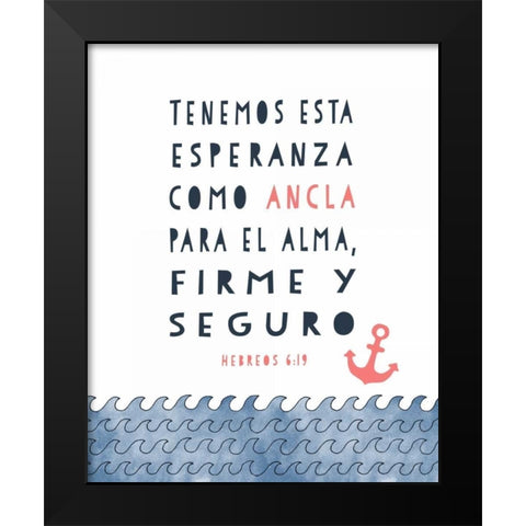 Spanish Hebrews 6-19 Black Modern Wood Framed Art Print by Moss, Tara