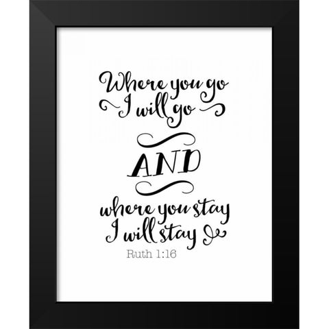 Ruth 1-16 Black Modern Wood Framed Art Print by Moss, Tara