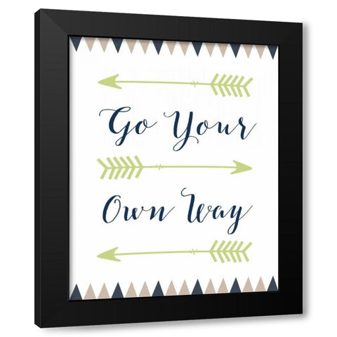 Go Your Own Way Cursive Black Modern Wood Framed Art Print by Moss, Tara