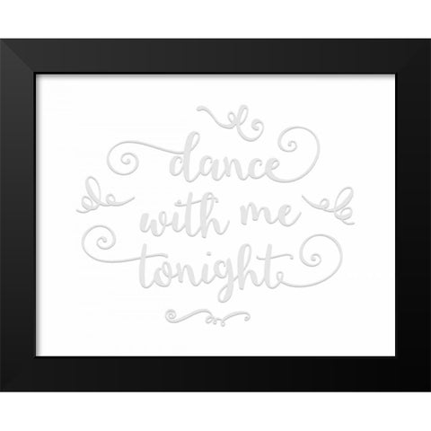 Dance with Me Tonight Black Modern Wood Framed Art Print by Moss, Tara