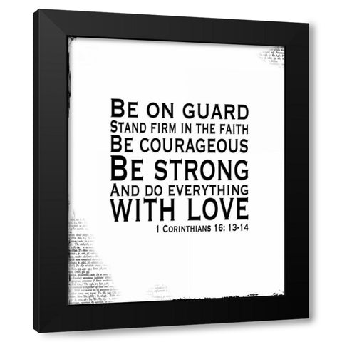 Corinthians 16 Black Modern Wood Framed Art Print by Moss, Tara