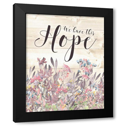 Hope Floral Watercolor Wood Black Modern Wood Framed Art Print by Moss, Tara