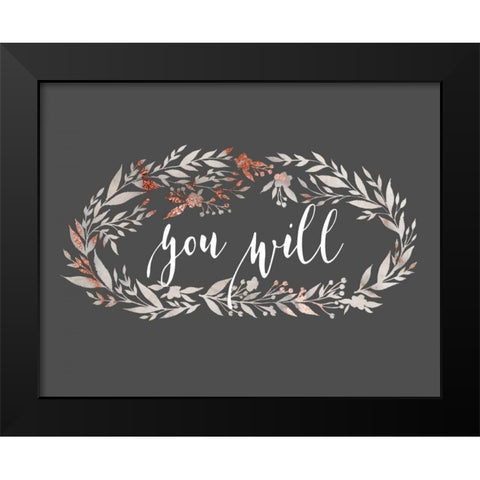 You Will Wreath Black Modern Wood Framed Art Print by Moss, Tara