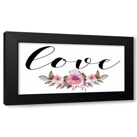 Love with Floral Horizontal Black Modern Wood Framed Art Print by Moss, Tara