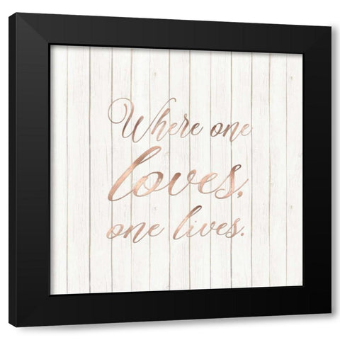 Where One Loves Black Modern Wood Framed Art Print with Double Matting by Moss, Tara