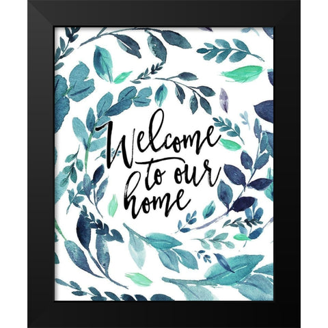 Welcome to Our Home - Blue Black Modern Wood Framed Art Print by Moss, Tara