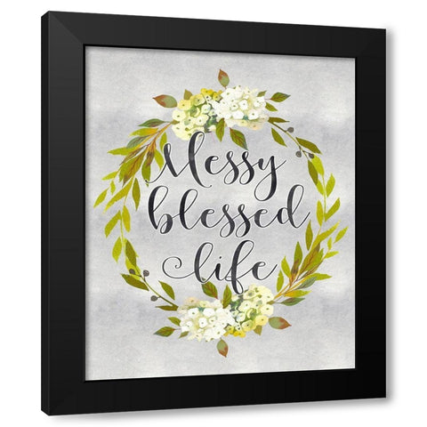 Messy Blessed Life Black Modern Wood Framed Art Print with Double Matting by Moss, Tara