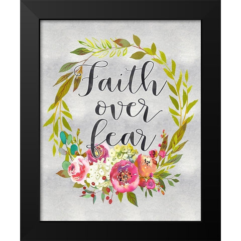 Faith Over Fear Black Modern Wood Framed Art Print by Moss, Tara