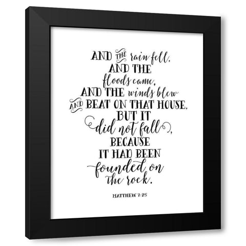 Matthew 7-25 Black Modern Wood Framed Art Print with Double Matting by Moss, Tara