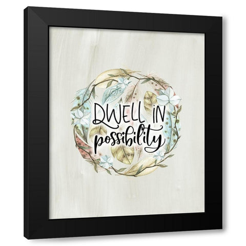 Dwell in Possibility Black Modern Wood Framed Art Print with Double Matting by Moss, Tara