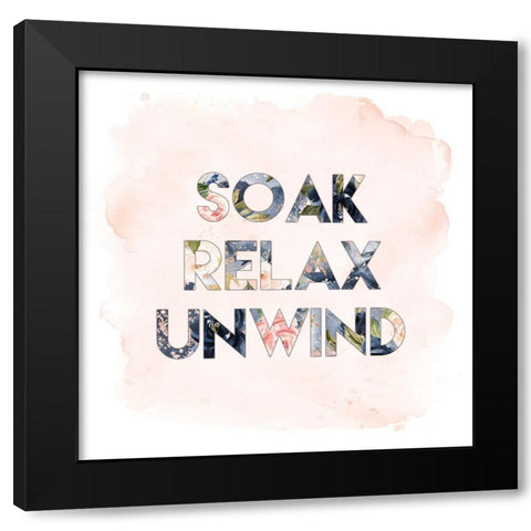 Soak, Relax, Unwind Black Modern Wood Framed Art Print with Double Matting by Moss, Tara