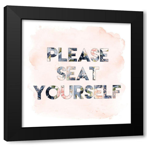 Please Seat Yourself Black Modern Wood Framed Art Print by Moss, Tara