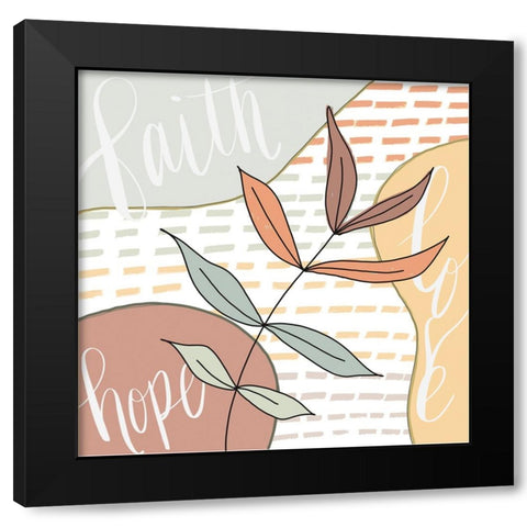 Faith-Hope-Love Black Modern Wood Framed Art Print with Double Matting by Moss, Tara