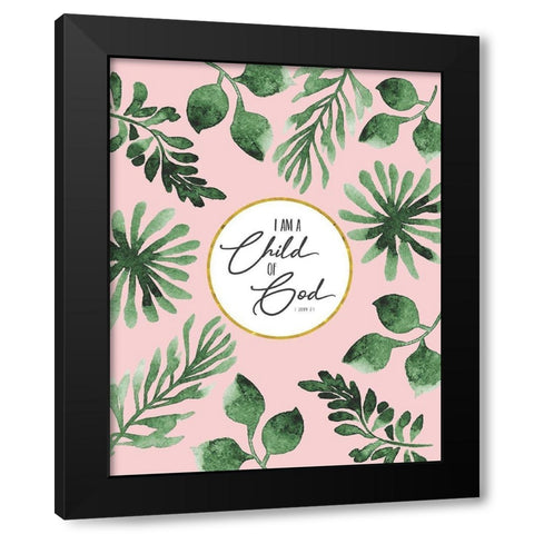 I Am a Child of God Black Modern Wood Framed Art Print with Double Matting by Shanti, Shima