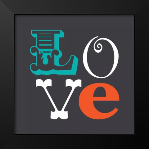 Love Black Modern Wood Framed Art Print by Robinson, Tamara