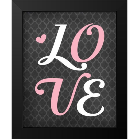 Love Black Modern Wood Framed Art Print by Robinson, Tamara