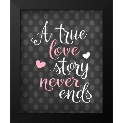 A True Love Story Black Modern Wood Framed Art Print by Robinson, Tamara