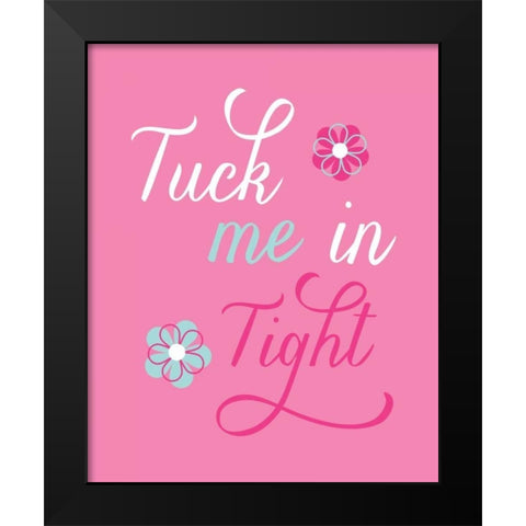 Tuck Me in Tight Black Modern Wood Framed Art Print by Robinson, Tamara