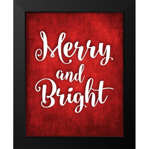 Merry and Bright Black Modern Wood Framed Art Print by Robinson, Tamara