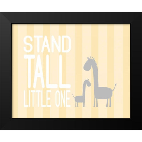 Stand Tall Little One Black Modern Wood Framed Art Print by Robinson, Tamara