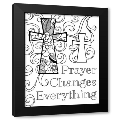 Prayer Changes Everything III Black Modern Wood Framed Art Print with Double Matting by Robinson, Tamara