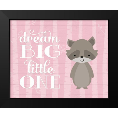 Dream Big Raccoon - Pink Black Modern Wood Framed Art Print by Robinson, Tamara