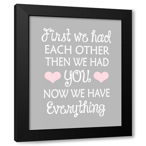 First We Had Black Modern Wood Framed Art Print by Robinson, Tamara
