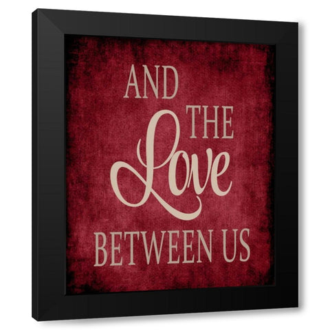 The Love Between Us - Red Black Modern Wood Framed Art Print by Robinson, Tamara