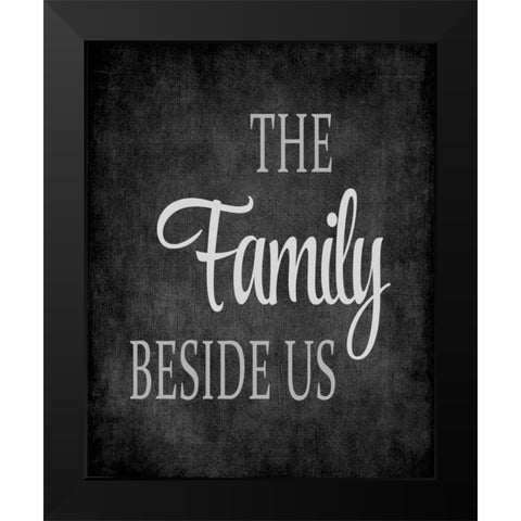 The Family Beside Us - Grey Black Modern Wood Framed Art Print by Robinson, Tamara