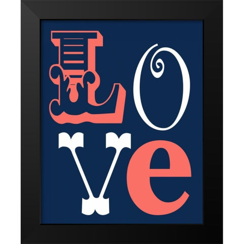 Love Black Modern Wood Framed Art Print by Robinson, Tamara