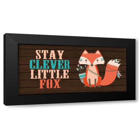 Stay Clever Little Fox Black Modern Wood Framed Art Print by Robinson, Tamara