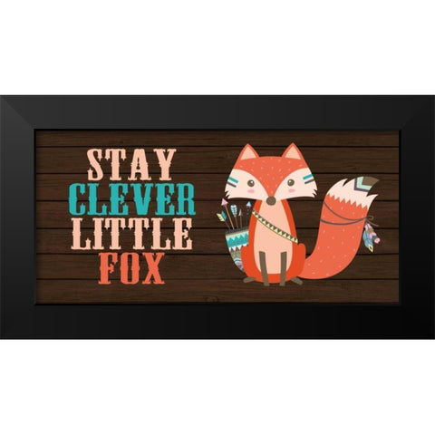 Stay Clever Little Fox Black Modern Wood Framed Art Print by Robinson, Tamara