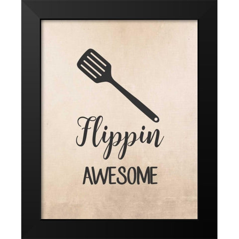 Flippin Awesome Black Modern Wood Framed Art Print by Robinson, Tamara