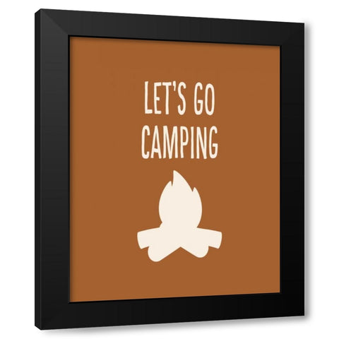 Lets Go Camping Black Modern Wood Framed Art Print by Robinson, Tamara