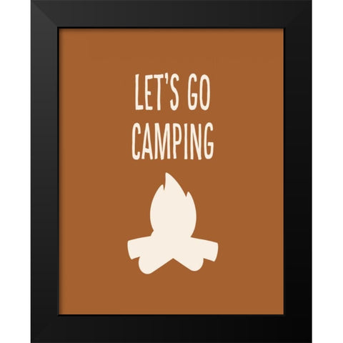 Lets Go Camping Black Modern Wood Framed Art Print by Robinson, Tamara