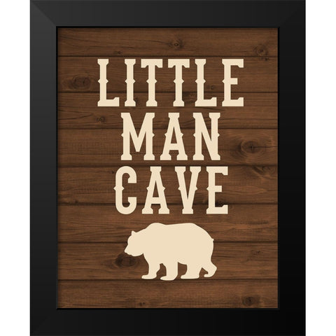 Little Man Cave Black Modern Wood Framed Art Print by Robinson, Tamara
