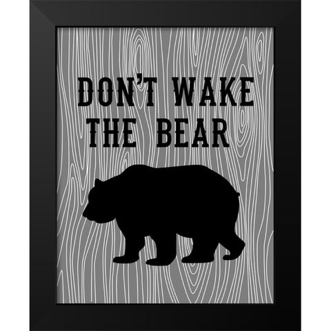 Dont Wake the Bear Black Modern Wood Framed Art Print by Robinson, Tamara