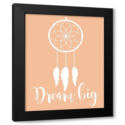 Dream Big Black Modern Wood Framed Art Print with Double Matting by Robinson, Tamara