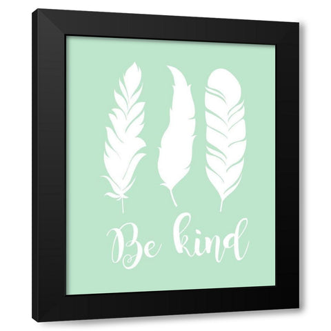 Be Kind Black Modern Wood Framed Art Print with Double Matting by Robinson, Tamara