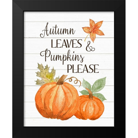 Autumn Leave and Pumpkins Please Black Modern Wood Framed Art Print by Robinson, Tamara