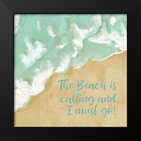 The Beach is Calling Black Modern Wood Framed Art Print by Robinson, Tamara
