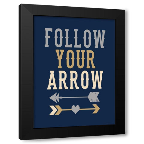 Follow Your Arrow Black Modern Wood Framed Art Print with Double Matting by Robinson, Tamara