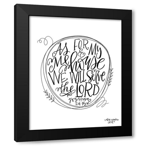 As For Me Black Modern Wood Framed Art Print with Double Matting by Wieners, Valerie