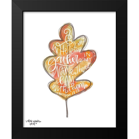 Gather in My Name Black Modern Wood Framed Art Print by Wieners, Valerie