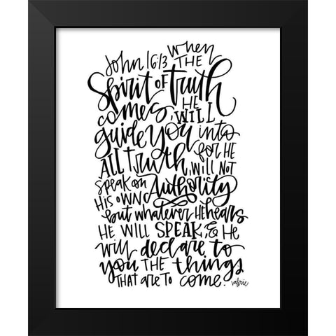 Spirit of Truth BW Black Modern Wood Framed Art Print by Wieners, Valerie