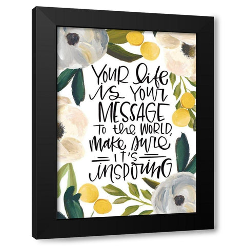 Your Life Black Modern Wood Framed Art Print by Wieners, Valerie