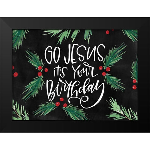 Go Jesus Black Modern Wood Framed Art Print by Wieners, Valerie
