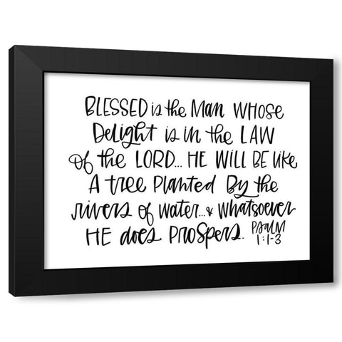 Blessed is the Man Black Modern Wood Framed Art Print by Wieners, Valerie